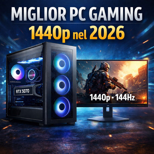  PC gaming assemblato per giocare in 1440p nel 2026 con grafica definita e alta fluidità